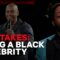 Hot Takes: Being a Black Celebrity