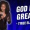 Tyree Elaine: God is Great! (Stand Up Comedy)