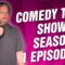 Comedy Time Show: Season 1 Episode 22