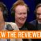 Conan’s “Review The Reviewers” Segment Goes Off The Rails | Conan O’Brien Needs a Friend