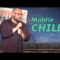 Middle Child (Stand Up Comedy)