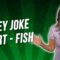 Jokey Joke Short – Fish (Stand Up Comedy)