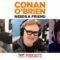 Gourley Attempts To Silence Conan With A Baby Shusher  | Conan O’Brien Needs a Friend
