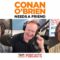 Matt Gourley Reunites With Conan & Sona | Conan O’Brien Needs a Friend