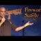 Fireworks Safety – Scott Channon Comedy Time