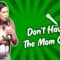 Don’t Have The Mom Gene (Stand Up Comedy)