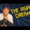 The Asian Dream – Paul Kim (Stand Up Comedy)