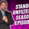 StandUp Unfiltered: Season 1 Episode 18