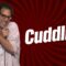 Cuddling (Stand Up Comedy)