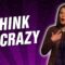 I Think I’m Crazy (Stand Up Comedy)