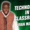 Ivan Martin: Technology In Classrooms (Stand Up Comedy)