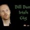 Bill Burr in Ireland
