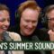 Conan Creates A Soothing Summer Soundscape | Conan O’Brien Needs a Friend