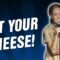 Eat Your Cheese! (Stand Up Comedy)