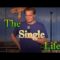 The Single Life – Adam Hunter (Stand Up Comedy)