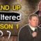 StandUp Unfiltered – Season 1: Episode 7