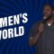 Women’s World (Stand Up Comedy)