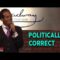 Politically Correct – Wali Collins Comedy Time