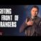 Fighting In Front Of Strangers (Stand Up Comedy)
