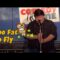 Too Fat To Fly (Stand Up Comedy)