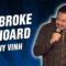 Tony Vinh: Too Broke To Hoard  (Stand Up Comedy)