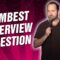 Dumbest Interview Question (Stand Up Comedy)