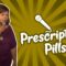 Prescription Pills (Stand Up Comedy)