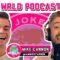 Mike Cannon – Joke WRLD Podcast #09