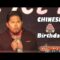 Chinese Birthday (Stand Up Comedy)