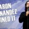 Aaron Hernandez Ruined It (Stand Up Comedy)