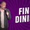 Fine Dining (Stand Up Comedy)