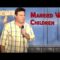 Married With Children | Stand Up Comedy