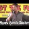 Happy Family Stickers (Stand Up Comedy)