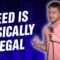 Weed Is Basically Legal (Stand Up Comedy)