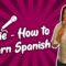 Sayrie – How to Learn Spanish (Stand Up Comedy)