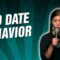 Bad Date Behavior (Stand Up Comedy)
