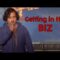 Getting in the Biz – Sandy Danto (Stand Up Comedy)