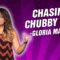 Gloria Magaña: Chasing Chubby Guys (Stand Up Comedy)