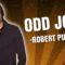 Robert Puncher – Odd Jobs (Stand Up Comedy)