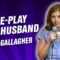 Mary Gallagher: Role-play With Husband (Stand Up Comedy)