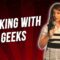 Working With Geeks (Stand Up Comedy)