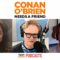 Conan Has A Different Persona For Every Sport | Conan O’Brien Needs a Friend