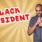 Black President (Stand Up Comedy)