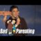 Bad Parenting (Stand Up Comedy)