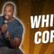 White Cops (Stand Up Comedy)