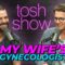 Tosh Show | My Wife’s Gynecologist