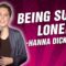 Hanna Dickinson: Being Super Lonely (Stand Up Comedy)