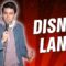 Disney Land! – Michael Longfellow (Stand Up Comedy)