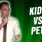 Kids vs. Pets (Stand Up Comedy)