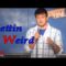 Gettin’ Weird (Stand Up Comedy)